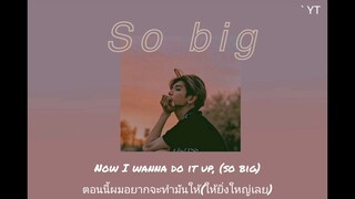 So big - Iyaz // Thaisub