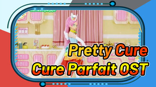 [Pretty Cure A La Mode] Cure Parfait (CV: Minase Inori) OST - Rainbow Colored Espoir