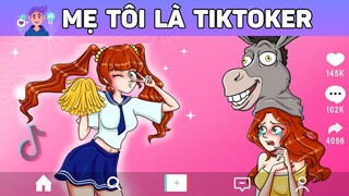 MẸ TÔI LÀ TIKTOKER NỔI TIẾNG | Phim hoạt hình | Buôn Chuyện Quanh Ta #BCQT