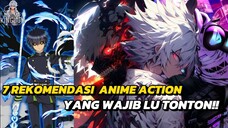 7 REKOMENDASI ANIME ACTION TERBAIK PALING SERU BUAT LU TONTON‼️