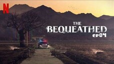 The bequeathed (eng/dub.ep04)