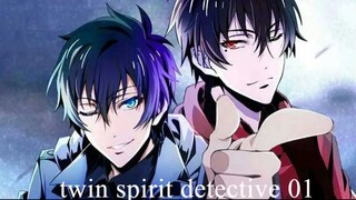 Twin Spirit Detective 「双生灵探」(sub indo) Episode 01