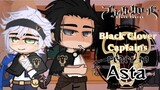 🍀 Black Clover Captains React to Asta│Black Clover Reacts 🍀