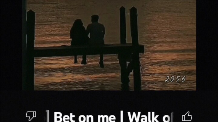 没错！就是你在找的那个版本 - Bet on me (Walk off the earth feat. D smoke TikTok remix)