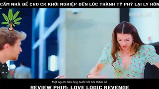 Phim: Love logic revenge-part3 #reviewphim