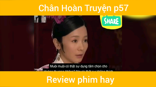 Review phim Chân Hoàn Truyện p57