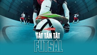 TẤT TẦN TẬT VỀ FUTSAL