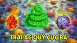 Top 7 Trái Ác Quỷ Cực Mạnh Cần Có Thêm Đất Diễn