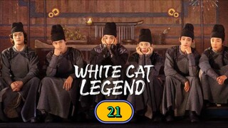 🇨🇳 [2024] ₩Ⱨł₮Ɇ CAT LEGEND | EPISODE 21