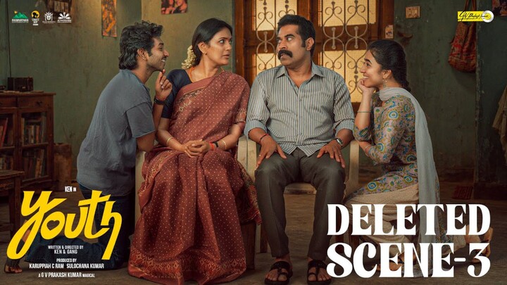 Youth (2026) Deleted Scene 3 - Tamil 4K - Ken Karunas, Suraj, GV Prakash, Meenakshi, Anishma, Priyan
