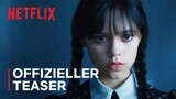 Wednesday Addams | Offizieller Teaser | Netflix