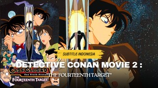 Detective Conan Movie 2 The Fourteenth Target Subtitle Indonesia
