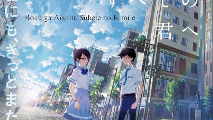 Boku ga Aishita Subete no Kimi e Subtitle Indonesia