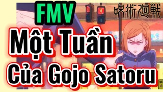 [Chú Thuật Hồi Chiến] FMV | Một Tuần Của Gojo Satoru