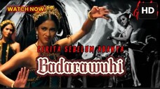 AWAL MULA LAHIRNYA BADARAWUHI