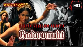 AWAL MULA LAHIRNYA BADARAWUHI