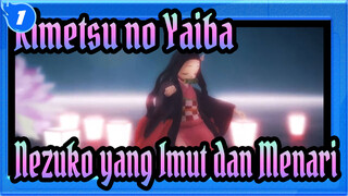 Kimetsu no Yaiba Nezuko yang Imut dan Tarian yang Imut! Mari Menikmati Tarian yang Indah_1