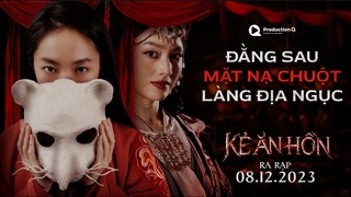 KẺ ĂN HỒN - ĐẰNG SAU BÍ ẨN MẶT NẠ CHUỘT | DỰ KIẾN KHỞI CHIẾU: 08.12.2023