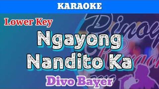 Ngayong Nandito Ka by Divo Bayer (Karaoke : Lower Key)