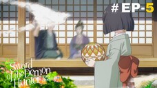 Sword of the Demon Hunter (Eng Sub) |S1.E4 ∙ The Garden of Happiness - Part 1