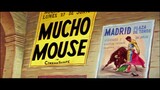 Tom & Jerry S05E04 Mucho Mouse