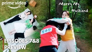 Marry My Husband | Episode 7  Preview | ENG SUB | Park Min Young, Na In Woo