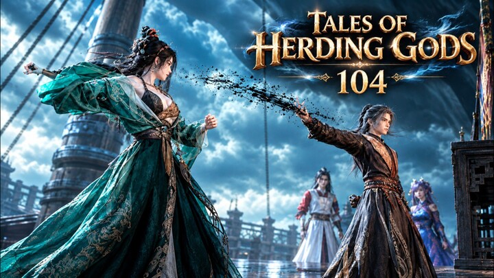 Tales Of Herding Gods 104