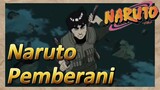 Naruto Pemberani