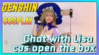 [Genshin Impact COSPLAY] Chat with Lisa cos open the box