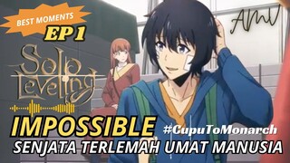 Senjata Terlemah Umat Manusia - Solo Leveling #1 - Impossible [AMV]