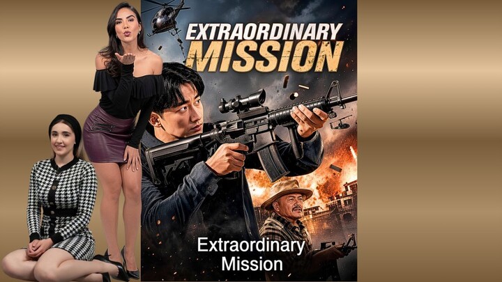 Extraordinary Mission - watch full movie - link in description