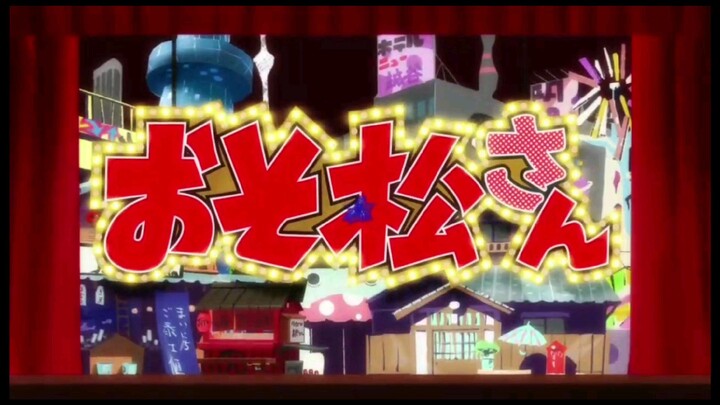 [[ Opening Osomatsu-san ]] ss3