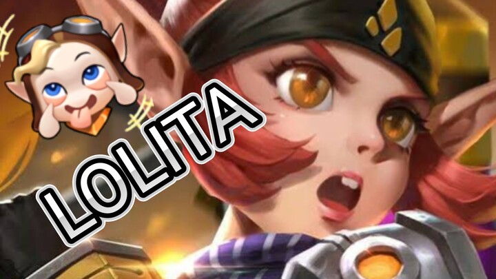 MLBB LOLITA Roamer 🔨🔨🔨