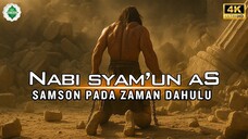 Kisah Nabi Syamun Al Ghozi AS‼️ Nabi Perkasa yang Dikhianati Istrinya Sendiri.