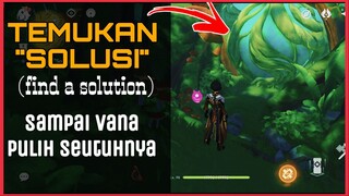 TEMUKAN SOLUSI, SAMPAI VANA PULIH SEUTUHNYA, GENSHIN IMPACT 3.0