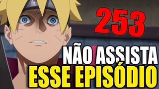 O PIOR EPISÓDIO DE BORUTO ATÉ AGORA | BORUTO EP 253