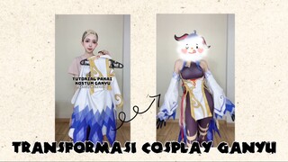 TUTORIAL COSPLAY GANYU| #JPOPENT #bestofbest