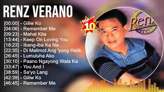 R e n z V e r a n o Greatest Hits ~ Best Songs Tagalog Love Songs 80's 90's Nonstop