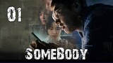 SomeBody Ep 1 Tagalog Dubbed HD
