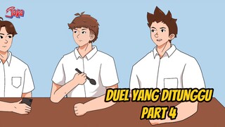 DUEL YANG DITUNGGU PART 4 - ANIMASI SEKOLAH