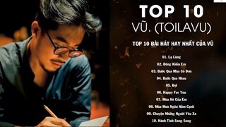 Top 10 Bài Hát Hay Nhất Của Vũ Lạ Lùng Đông Kiếm Em Bước Qua Nhau 10