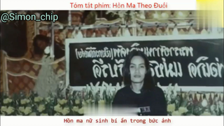 Tóm Tắt Phim- HỒN MA THEO ĐUỔI #reviewfilm