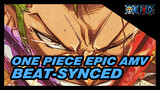 One Piece Epic AMV
Beat-Synced