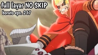 BORUTO TERBARU EPISODE 217 FULL LAYAR HD SUB INDONESIA NO SKIP