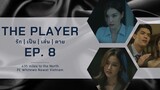 [Vietsub] The Player EP08