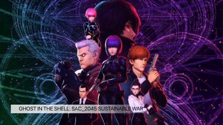 GHOST IN THE SHELL: SAC_2045 SUSTAINABLE WAR (2021) โกสต์ อิน เดอะ เชลล์ SAC_2045