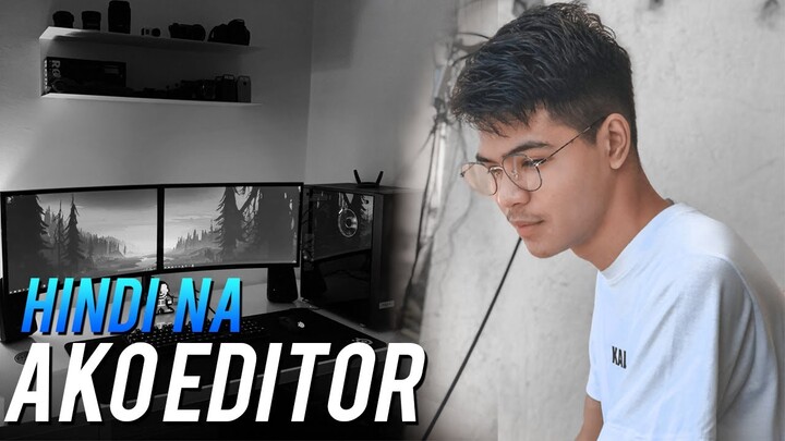 HINDI NA AKO EDITOR