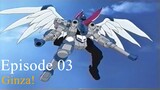 Daigunder | Episode 03 [Bahasa Indonesia] - Ginzan!