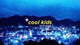 Echosmith - Cool Kids (Alphasvara Lo-Fi Remix)