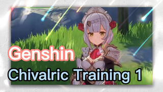 Chivalric Training 1